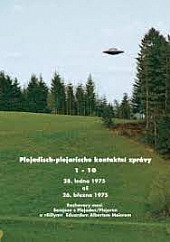 Plejadisch-plejarische kontaktní zprávy 1-10 (28. leden 1975 až 26. březen 1975)