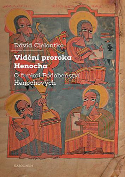 Vidění proroka Henocha : o funkci podobenství Henochových