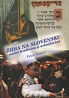 Židia na Slovensku: Medzi tradíciou a asimiláciou