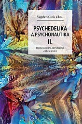Psychedelika a psychonautika II.