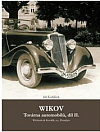 Wikov - Továrna automobilů, díl II.