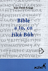 Bible a to, co říká Bůh