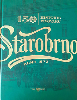 150 let historie pivovaru Starobrno