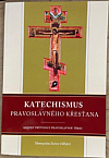 Katechismus pravoslavného křesťana