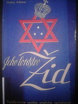 Jeho lordstvo Žid: Požidovčenie vysokej anglickej spoločnosti