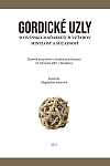 Gordické uzly slovensko-maďarských vzťahov. Minulosť a súčasnosť