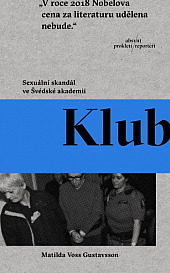 Klub: Sexuální skandál ve Švédské akademii