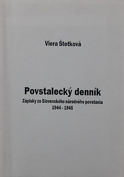 Povstalecký denník: Zápisky zo Slovenského národného povstania 1944-45