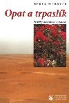 Opat a trpaslík: Příběhy moudrosti z pouště