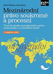 Mezinárodní právo soukromé a procesní: Úvod do studia mezinárodního práva soukromého a rozhodčího řízení