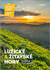 Lužické & Žitavské hory : neobjevený klenot pohraničí