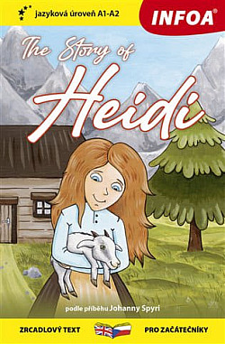 The Story of Heidi / Heidi, děvčátko z hor A1-A2