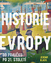 Historie Evropy: Od pravěku do 21. století