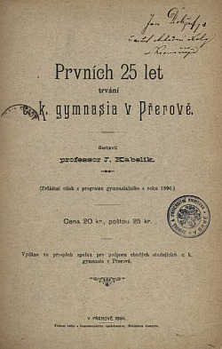 Prvních 25 let trvání c.k. gymnasia v Přerově
