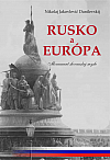 Rusko a Európa: Monument slovanskej mysle