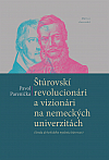 Štúrovskí revolucionári a vizionári na nemeckých univerzitách: Sonda do kritického myslenia štúrovcov