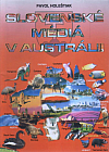 Slovenské médiá v Austrálii