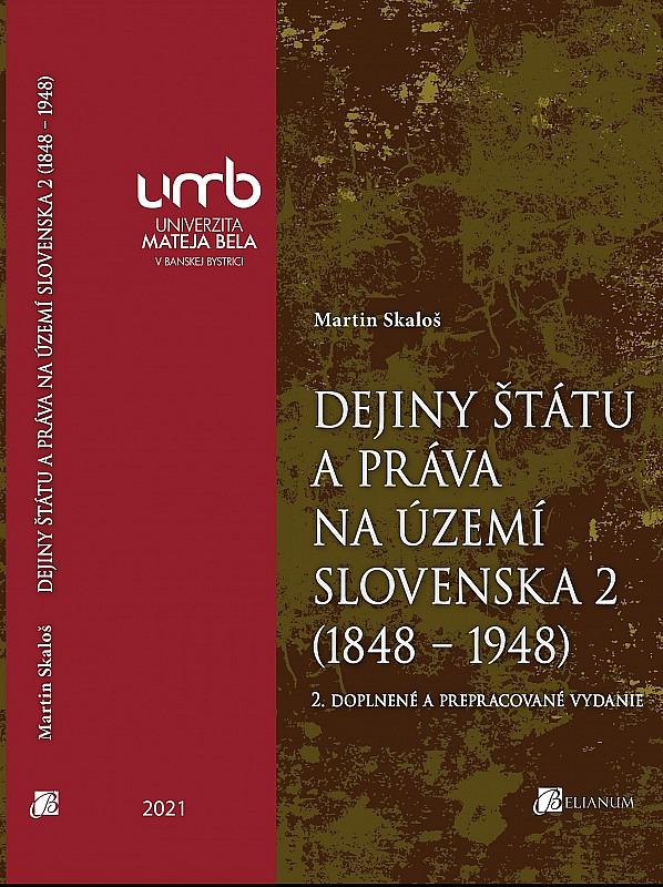 Dejiny štátu a práva na území Slovenska 2. (1848 – 1948)