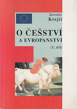 O češství a evropanství (1. díl)