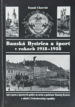 Banská Bystrica a šport v rokoch 1918-1938
