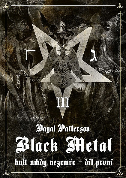Black Metal. III, Kult nikdy nezemře