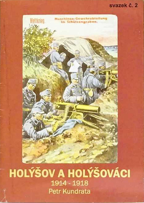 Holýšov a Holýšováci 1914 - 1918