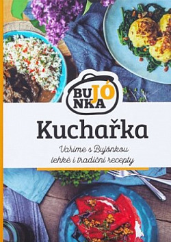 Kuchařka: Vaříme s Bujónkou lehké i tradiční recepty