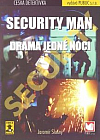 Security man Drama jedné noci
