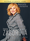 Naprosto nezbytná Hana Zagorová 1946 - 2022: Rozšířené vzpomínkové vydání