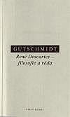 René Descartes - filosofie a věda