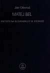 Matej Bel - pietista na Slovensku v 18. storočí