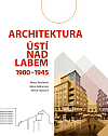Architektura Ústí nad Labem 1900–1945