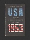 USA 1953 - pravda o Eisenhowerově Americe