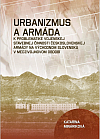 Urbanizmus a armáda