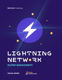 Lightning Network: Platby budoucnosti