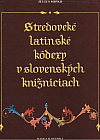 Stredoveké latinské kodexy v slovenských knižniciach