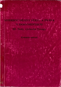 Moderní dějiny státu a práva v dokumentech. III., Státy východní Evropy