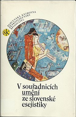 V souřadnicích umění: Ze slovenské esejistiky 1948 - 1982