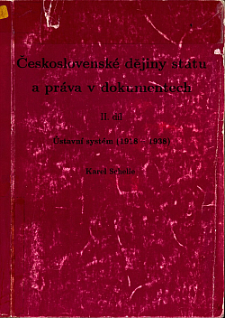Československé dějiny státu a práva v dokumentech, II. díl: Ústavní systém (1918-1938)
