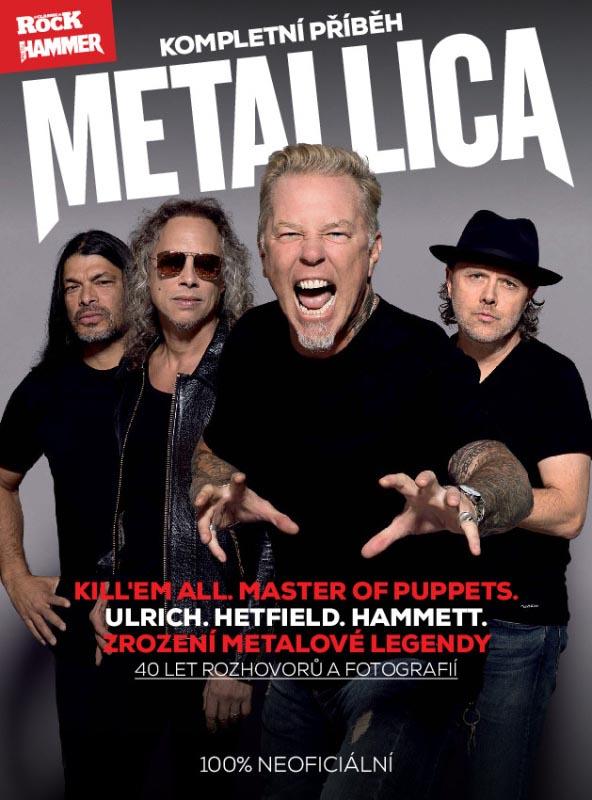 Metallica: Kompletní příběh