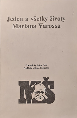 Jeden a všetky životy Mariana Várossa