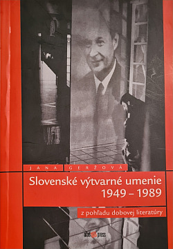 Slovenské výtvarné umenie 1949 - 1989 z pohľadu dobovej literatúry
