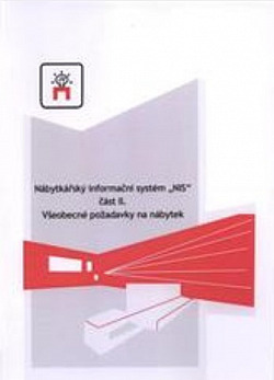 Nábytkářský informační systém "NIS" část II.: Všeobecné požadavky na nábytek