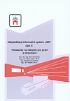 Nábytkářský informační systém „NIS" část V.: Požadavky na nábytek pro práci a stravování
