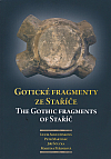 Gotické fragmenty ze Staříče