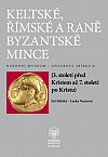 Keltské, římské a raně byzantské mince (3. století před Kristem až 7. století. po Kristu)