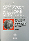 České, moravské a slezské mince 10.-20. století: Sv. IV/8. Habsbursko-lotrinská dynastie a její zakladatelé (1740-1918)