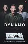 Dynamo: Bez frází