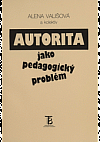 Autorita jako pedagogický problém