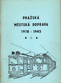 Pražská městská doprava: 1918–1945. Sv. 2